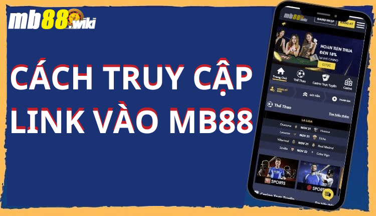 Cách truy cập link vào MB88