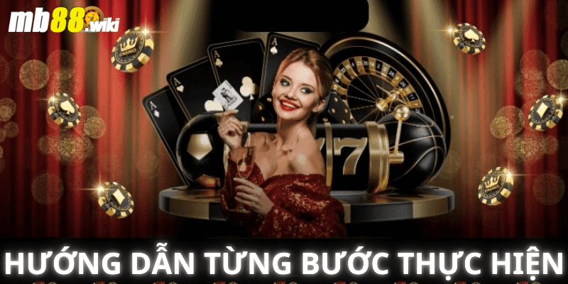 Hướng dẫn từng bước thực hiện